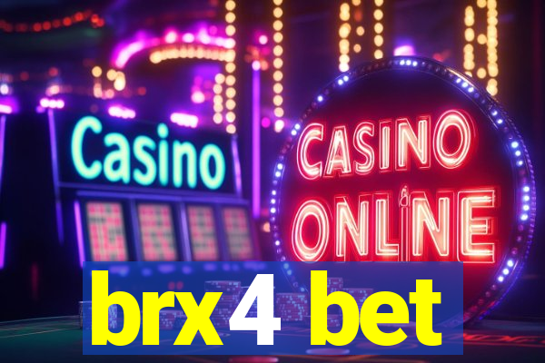 brx4 bet